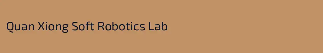 Quan Xiong Soft Robotics Lab